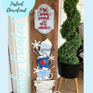 4 pés Intercambiável Porch Leaner inserir "Cacau Quente Servido durante todo o Inverno" Sinal Sazonal SVG Holiday Porch Laser Ready Glowforge SVG