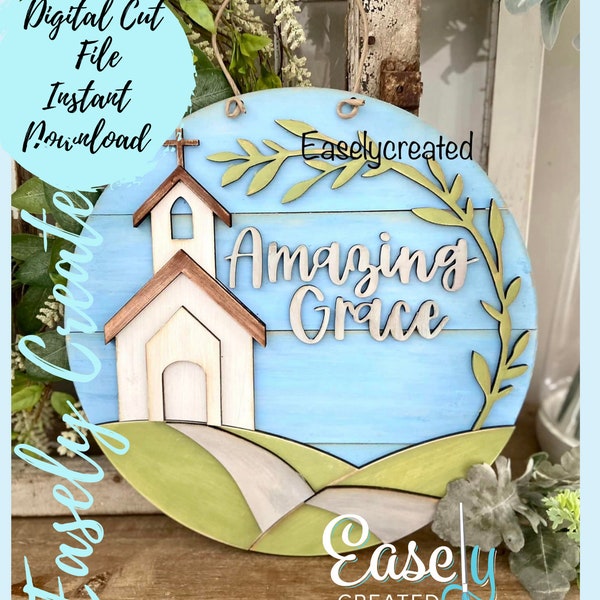 Amazing Grace Church Sign Door Hanger Easter Spring  Glowforge SVG Porch Seasonal Sign