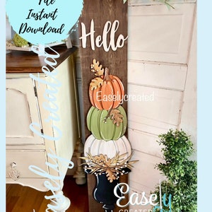 Hello Fall Pumpkin Cotton Porch Leaner Sign SVG File  Autumn Pumpkin Thanksgiving Porch Sign SVG -  Sign Glowforge SVG