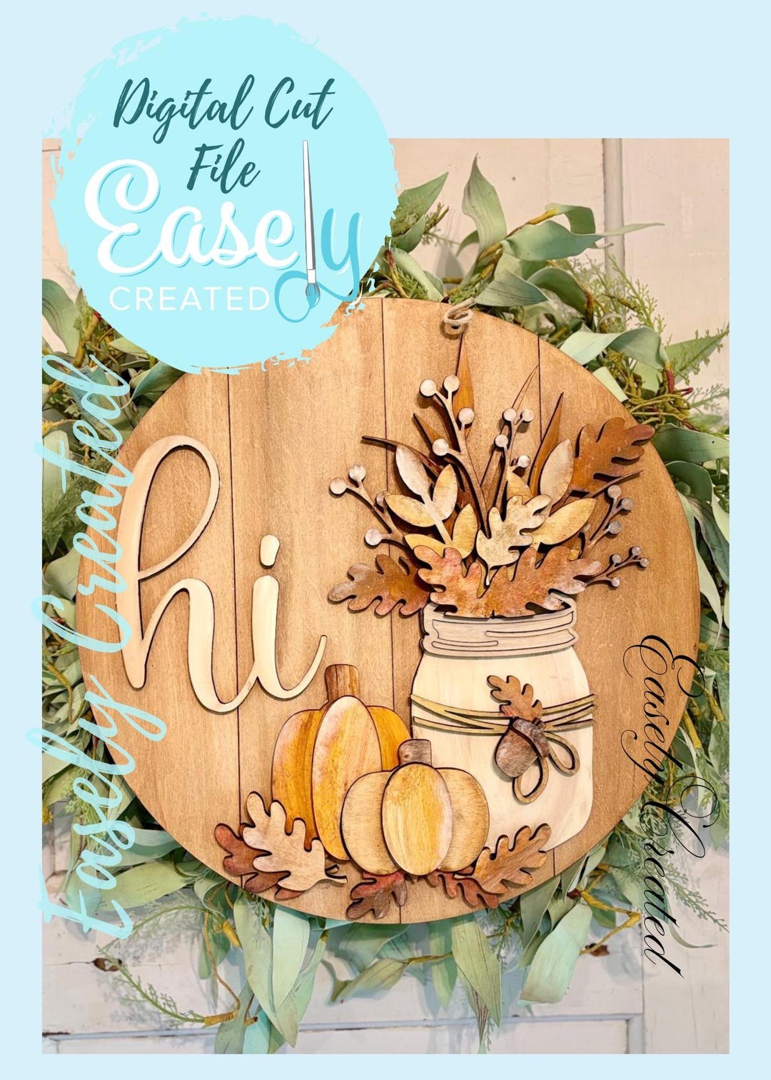 Fall Mason Jar Autumn Flowers and Pumpkin Hi Hello Door Hanger Sign ...