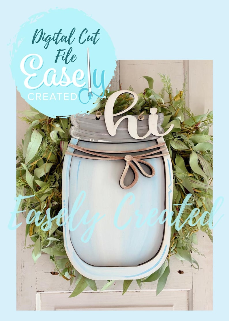 Mason Jar Interchangeable Door Hanger Sign SVG All Season Instant ...