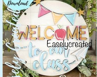 Welcome to our Class Classroom Teacher Door Hanger Sign SVG File  Pencil Sign SVG -  Sign Glowforge Laser Ready SVG