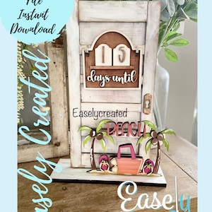 Shelf Sitter Door Interchangeable Vintage Door INSERT only &quot; Countdown Days Until Beach&quot;   Holiday Seasonal Glowforge SVG  changeable Sign