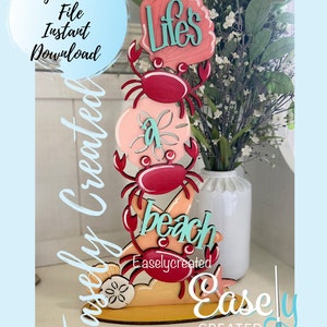 Lifes a beach Stacked Crabs Shelf Sitter Sign SVG File   Seashell sign Shelf sitter Sign SVG  Mantel Sign Glowforge SVG