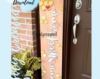 Bee Home Sweet Home Porch Leaner Sign SVG File  Spring  Summer Hive Porch Sign SVG -  Sign Glowforge SVG