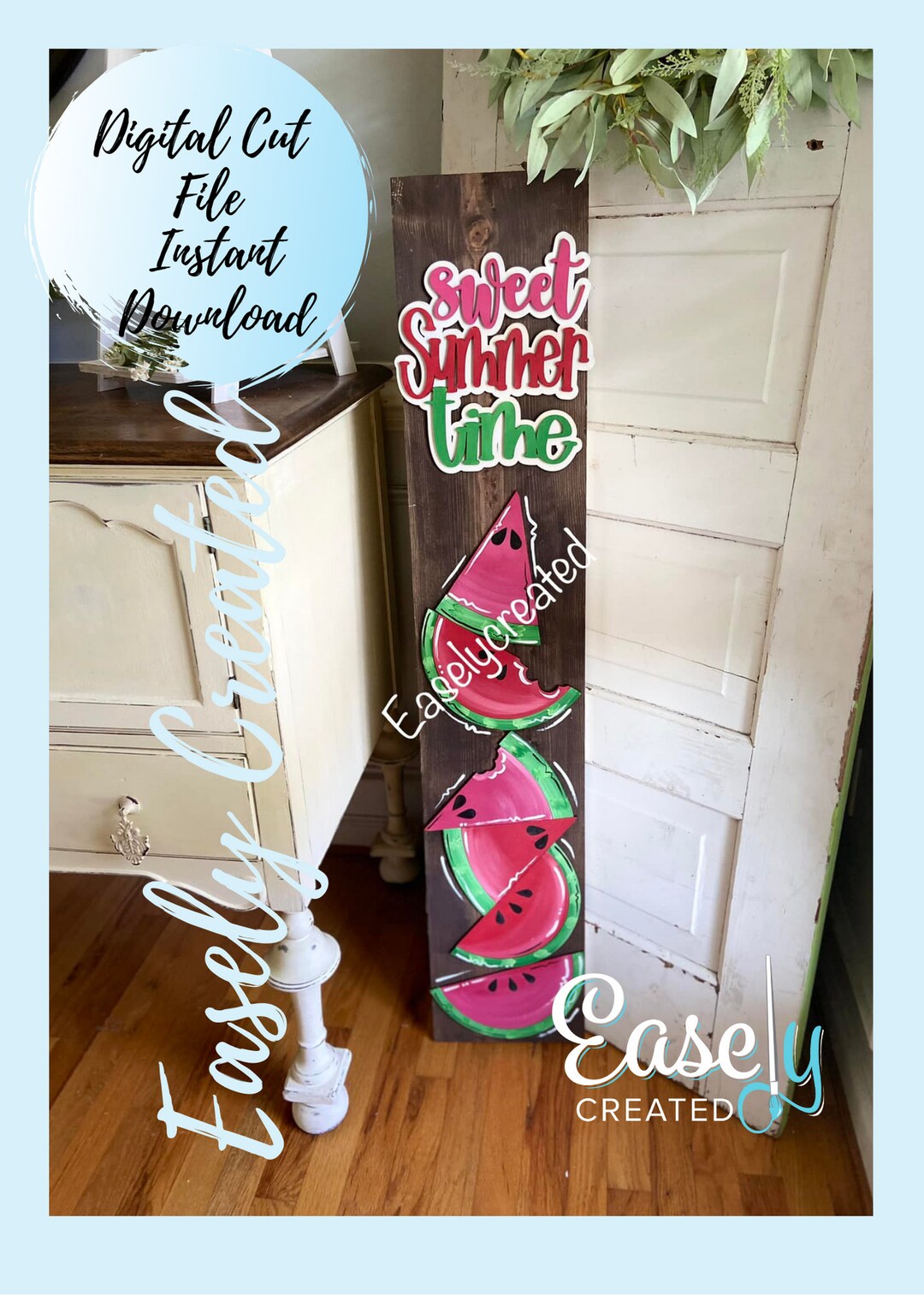 Watermelon Sweet Summertime Porch Leaner Sign SVG File Holiday Summer ...