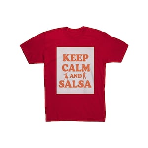 Keep Calm and Salsa Tshirt