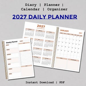 Peut inclure: Un ensemble d'agenda quotidien et hebdomadaire 2027 avec reliure à spirales. Les pages présentent un calendrier 2027, une vue mensuelle de janvier et une mise en page hebdomadaire avec des sections pour les objectifs, les listes de tâches et les notes. Le texte inclut Diary, Planner, Calendar, Organizer, 2027 Daily Planner et Instant Download PDF.