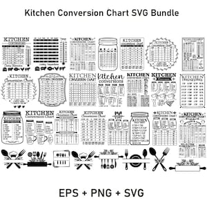 May include: A black and white SVG bundle featuring various kitchen conversion charts. The charts include measurements for cups, tablespoons, teaspoons, and cooking temperatures. The bundle also includes EPS, PNG, and SVG file formats.
