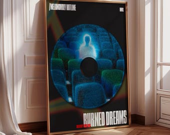 May include: A black and blue poster with the text "MELANCHOLY HOTLINE" and "BURNED DREAMS" in white. The poster features a circular image of a blue and green stadium seating area with a glowing figure in the center.