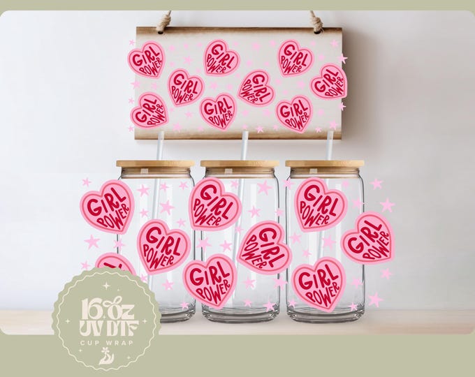 Double Sided UV DTF Cup Wrap | Girl Power, 16oz Cup Wrap | Ready To Apply Girlfriends Cup Wrap without Heat, Ready To Ship Best Friend gift