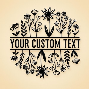 Puede incluir: Dise&ntilde;o floral negro con el texto "YOUR CUSTOM TEXT" en una barra horizontal. El dise&ntilde;o presenta varias flores y hojas dispuestas en un patr&oacute;n circular, ideal para decoraci&oacute;n personalizada.