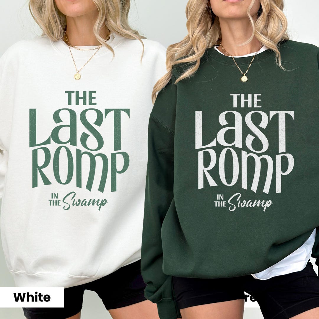 Last Romp in the Swamp Bachelorette Crewneck Sweatshirt: Funny ...
