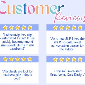 May include: A light blue background with the words "Customer Reviews" in a colorful, cursive font. Four blue rectangles display customer reviews with gold star ratings and text about t-shirts and sweatshirts.