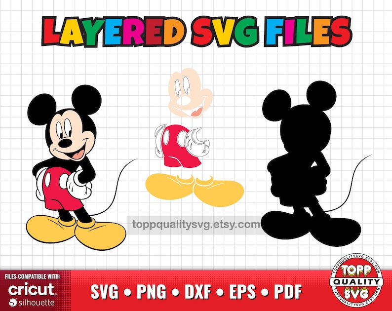 May include: A digital graphic featuring Mickey Mouse in three different styles: full color, layered, and silhouette. The text "LAYERED SVG FILES" is at the top. Compatible with Cricut and Silhouette. Includes SVG, PNG, DXF, EPS, and PDF formats.