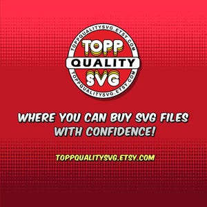 Op de afbeelding: Een rode achtergrond met een halftone patroon toont een cirkelvormig logo met de tekst "TOPP QUALITY SVG" en "TOPPQUALITYSVG.ETSY.COM". Daaronder staat de tekst "WHERE YOU CAN BUY SVG FILES WITH CONFIDENCE!"