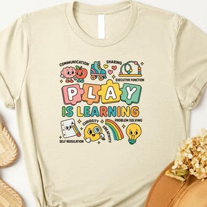 Play Is Learning Teacher T-shirt, SPED and Primary School Teacher Tee, Cute Back to School Sweatshirt, New Teacher Appreciation Gift Idea