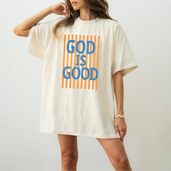 God Is Good T-Shirt, Modern Christian Faith Tee, Bold Typography Church Shirt, Minimal Religious Graphic Top, Inspirational Bible Design