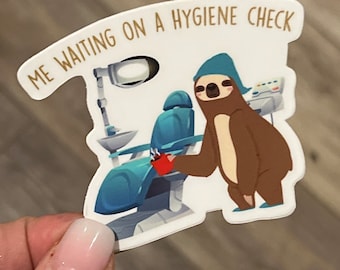 Sloth Hygiene Check Sticker | Dental Office Decor