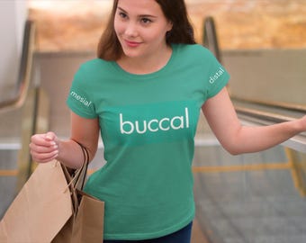 Dental Anatomy Shirt | Mesial Distal Buccal Surfaces Tee