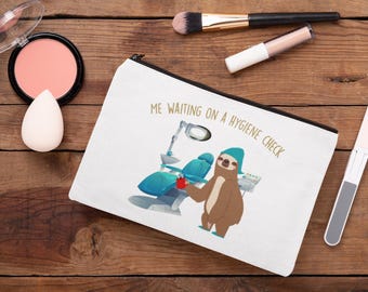 Funny Dental Hygienist Cosmetic Bag | Sloth Waiting for Hygiene Check Pouch