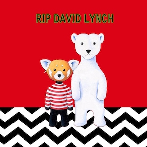 May include: A red panda and a polar bear stand on a black and white chevron pattern. The text "RIP DAVID LYNCH" is written in yellow letters on a red background.