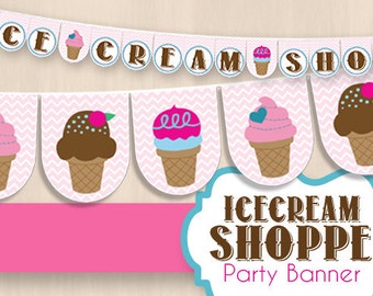 ICE CREAM SHOP Party Banner- Instant Printable Download