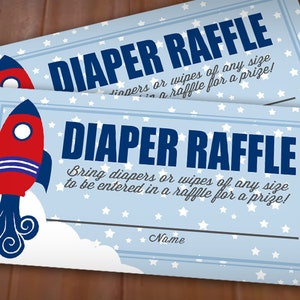 May include: Blue and white diaper raffle ticket with a rocket ship graphic. The text reads "Diaper Raffle" and "Bring diapers or wipes of any size to be entered in a raffle for a prize!"