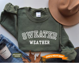 Sweater Weather Sweatshirt, Cozy Season Sweater, Fall Sweatshirt, Retro Fall Crewneck, Womens Fall Sweatshirt, Fall Season Sweatshirt