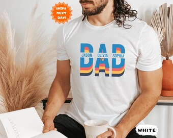 Custom Dad Shirt With Kids Names, Personalized Dad Shirt, Father's Day Shirt, New Dad Shirt, Daddy Shirt, Dad T-Shirt, Birthday Gift Dad Tee