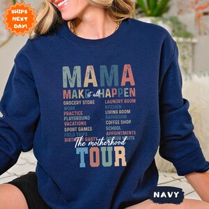 Mama Make It All Happen Sweatshirt, The Motherhood Tour Hoodie, Motherhood Sweatshirt, , Mother&#39;s Day Gift, Some Days I Rock It Sweatshirt