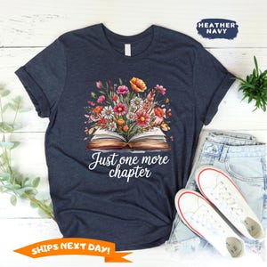 Just One More Chapter Shirt, Reading Shirt, Readers Shirt, Bookworm Shirt, Librarian Shirt, Book Lover Gift, Book Nerd Shirt, Funny Reading