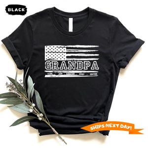 Custom Grandpa Flag Shirt, Personalized Grandpa Shirt with Kids Names, Father&#39;s Day Gift for Grandpa,Fathers Day Shirt,Birthday Gift For Him