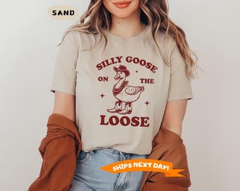 Silly Goose On The Loose Shirt, Funny Cowgirl Shirt, Funny Western Tee, Silly Goose Farm T-Shirt, Cute Goose Shirt, Gifts for Farm Girls