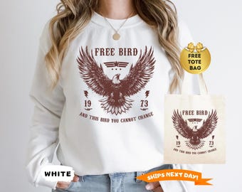 Free Bird America Sweatshirt, Free Bird Retro America Hoodie, Old School Band Sweater, Retro Music Gift, Rock Band Sweatshirt, Trendy Shirts