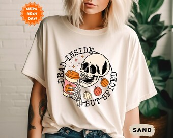 Dead Inside But Spiced Halloween Shirt, Pumpkin Spice Fall Coffee Shirt, Womens Skeleton Shirt, Funny Halloween Shirt, Latte Graphic Tee