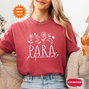Comfort Colors® Paraprofessional Shirt, Para Shirt Gift, Para Squad Shirts, Teacher Aide Shirt, Funny Paraprofessional Shirt, Back To School