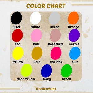 May include: A color chart with a variety of colors, including black, white, red, pink, yellow, gold, neon yellow, navy, and green. Each color is displayed in a circle with its name below. The text "COLOR CHART" is at the top.