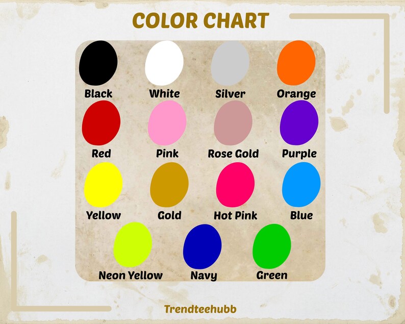 May include: A color chart with a variety of colors, including black, white, red, pink, yellow, gold, neon yellow, navy, and green. Each color is displayed in a circle with its name below. The text "COLOR CHART" is at the top.