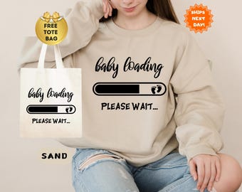 Baby Loading Please Wait Sweatshirt, Pregnant Sweatshirt, Funny Pregnancy Hoodie, Pregnancy Announcement, Baby Reveal,Mom To Be and Mom Gift
