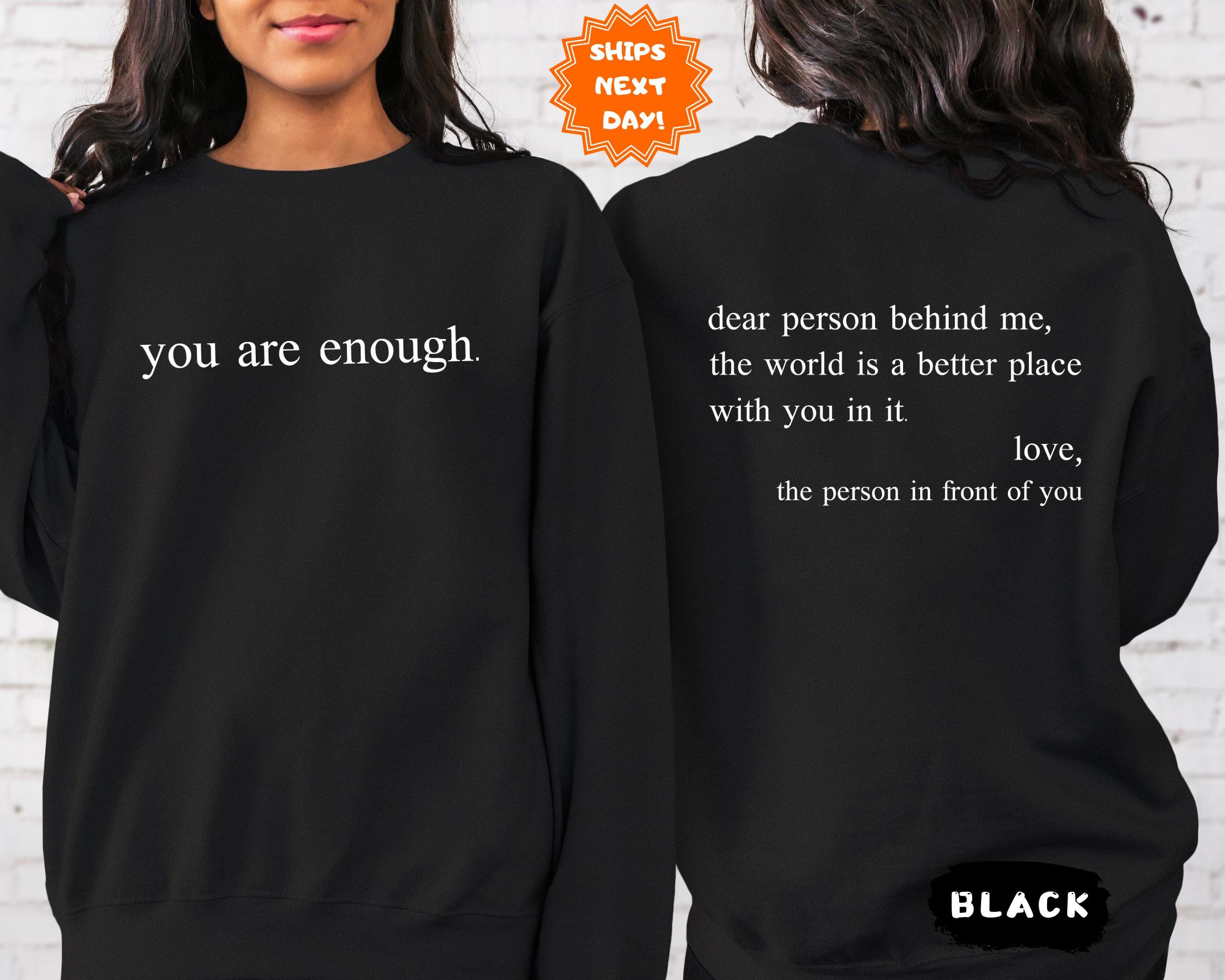 Hoodie 'Dear Person Behind Me' – Message 'You Are Enough' – Sweat à Message Positif Homme Femme