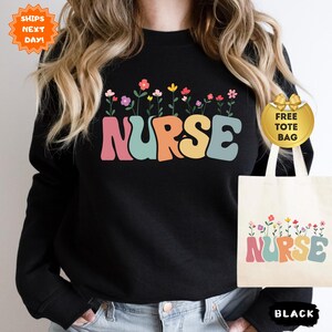 Floral Nurse Sweatshirt, Nurse Student Hoodie, Registered Nurse Sweatshirt, Nursing School Sweatshirt, New Nurse Gift, Nurse Appreciation