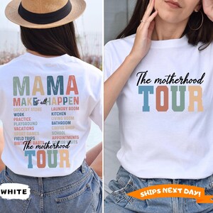 The Motherhood Tour Shirt, Motherhood Shirt, Gift For Mama, , Mother&#39;s Day Shirt, Mom Life Shirt, Trendy Front and Back Shirt