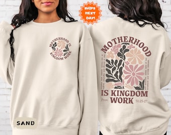 Motherhood Is Kingdom Work Sweatshirt and Hoodie, Mother's Day Sweatshirt, Christian Mom Sweater, Mother Gift,Retro Christian Mom Sweatshirt