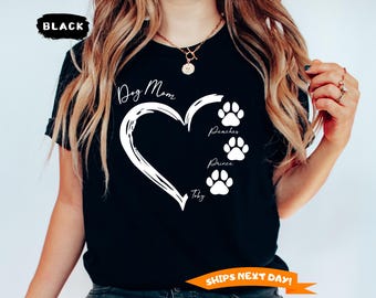 Custom Dog Mom Shirt, Custom Dog Name Tshirt, Dog Mom Gift, Dog Lover Shirt, Gift For Dog Mom, Personalized Dog Mom T Shirt, Mothers Day Tee