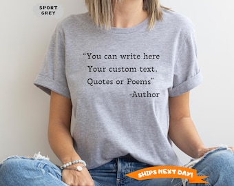 Custom Quote Shirt, Custom Text Shirt, Personalized Typewriter Shirt, Favorite Author Shirt, Custom Saying Tee, Your Text Here Shirt
