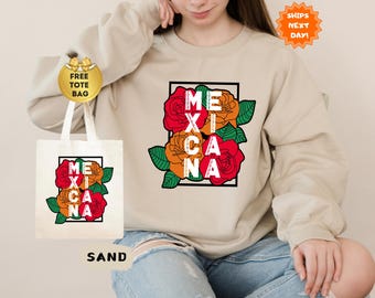 Mexicana Sweatshirt and Hoodie, Mexico Sweater, Mexican Gift, Latina Gift, Cabrona Pero Cute , Latina Sweatshirts, Feminism Tees,Rose Flower