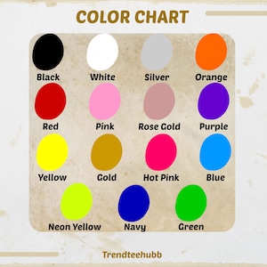 May include: A colour chart displaying various colours such as black, white, red, pink, yellow, gold, neon yellow, navy, and green. Each colour is shown in a circle with its name underneath. The text "COLOUR CHART" is at the top.
