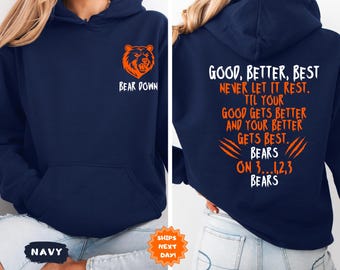 Good Better Best Sweatshirt, Chicago Football Bear Down Hoodie, Game Day Sweatshirt, Chicago Sports Fan Gifts