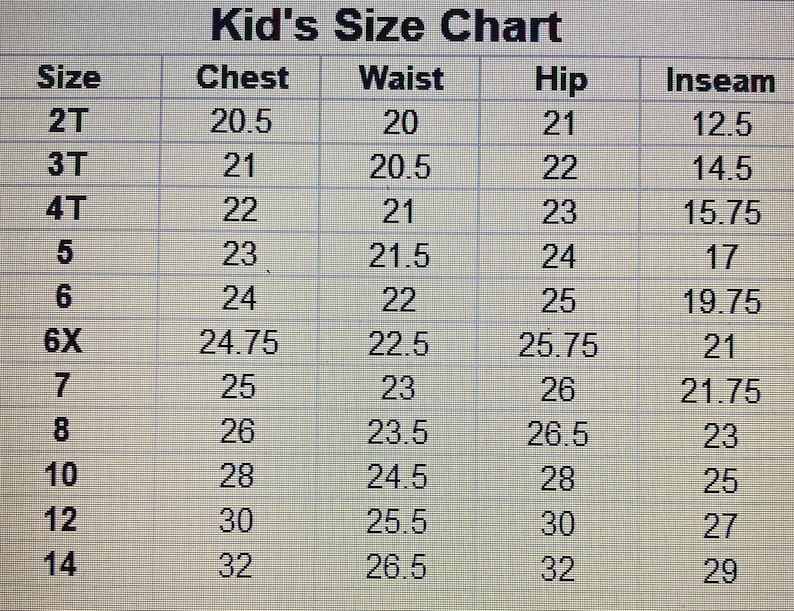 May include: A size chart for kids' clothing, showing measurements in inches for chest, waist, hip, and inseam for sizes 2T through 14.